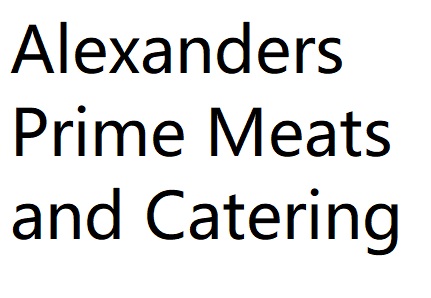 Alexanders Prime Meats and Catering