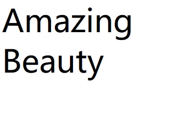 Amazing Beauty