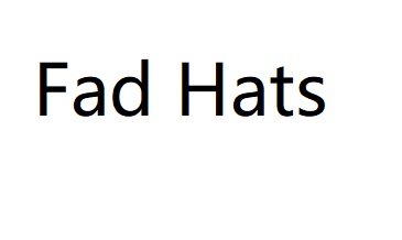 Fad Hats