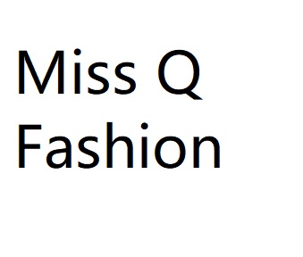 Miss Q Fashion