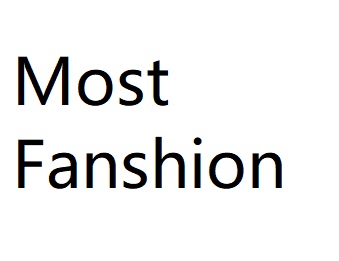 Most Fanshion