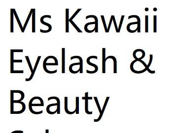 Ms Kawaii Eyelash & Beauty Salon