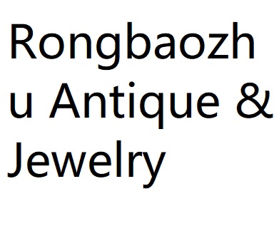 Rongbaozhu Antique & Jewelry
