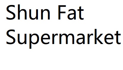 Shun Fat Supermarket