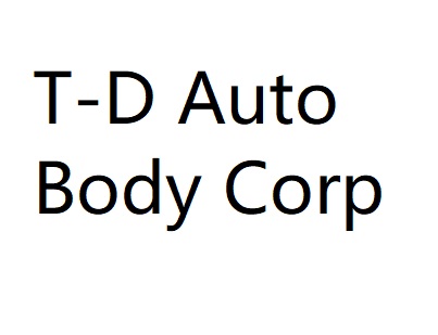 T-D Auto Body Corp