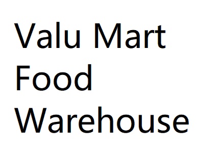 Valu Mart Food Warehouse