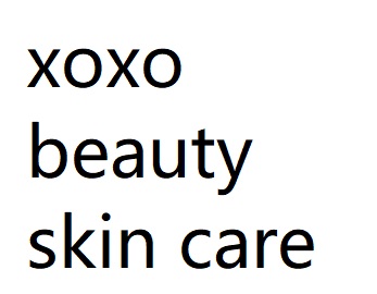 xoxo beauty skin care