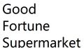 Good Fortune Supermarket