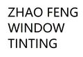 ZHAO FENG WINDOW TINTING